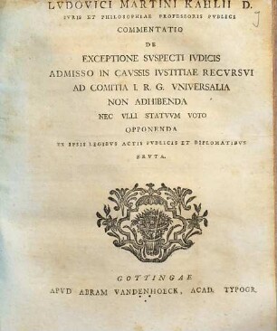 Commentatio De Exceptione Svspecti Ivdicis Admisso In Cavssis Ivstitiae Recvrsvi Ad Comitia I. R. G. Vniversalia Non Adhibenda Nec Vlli Statvvm Voto Opponenda