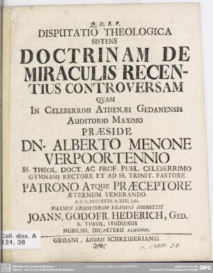 Disputatio Theologica Sistens Doctrinam De Miraculis Recentius Controversam