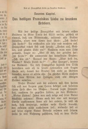 Neuntes Kapitel. Des heiligen Franziskus Liebe zu kranken Brüdern.