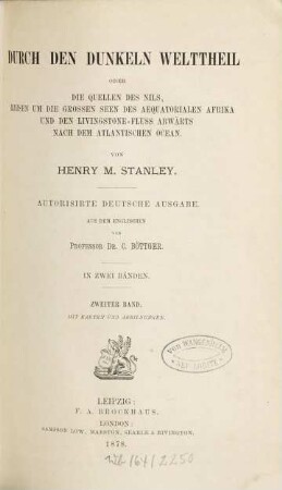 Durch den dunkeln Welttheil oder Die Quellen des Nils : Reisen um die großen Seen des aequatorialen Afrika und den Livingstone-Fluß abwärts nach dem Atlantischen Ocean, 2