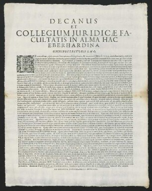 Decanus Et Collegium Juridicae Facultatis In Alma Hac Eberhardina Omnibus Lecturis S. & O.