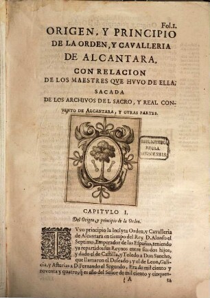 Difiniciones de la Orden y Cavalleria de Alcantara : con la Historia y Origen della