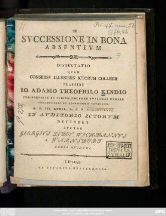 De Svccessione In Bona Absentivm : Dissertatio