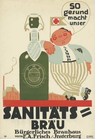 So gesund macht unser Sanitäts-Bräu. Bürgerliches Brauhaus Insterburg