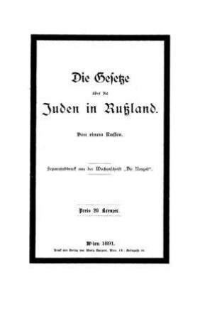 Die Gesetze über die Juden in Rußland / von einem Russen
