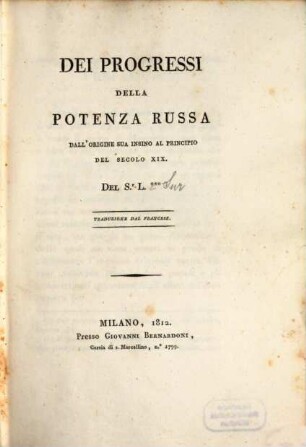 Dei progressi della potenza russa dall'origine sua insino al principio del secolo XIX.
