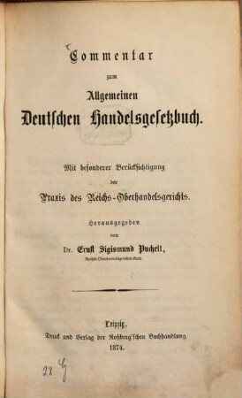 Commentar zum Allgemeinen Deutschen Handelsgesetzbuch : mit besonderer Berücksichtigung der Praxis des Reichs-Oberhandelsgerichts