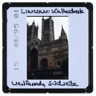 Lincoln, Kathedrale : Westfassade Südseite