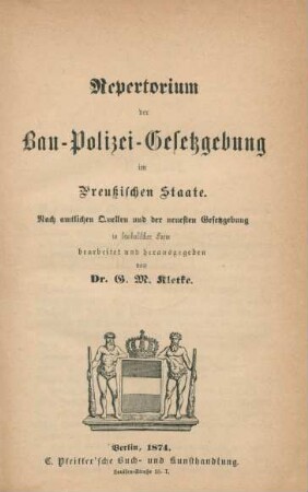 Repertorium der Bau-Polizei-Gesetzgebung im preußischen Staate