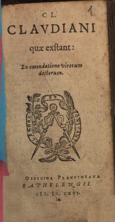 Cl. Claudiani quae exstant : Ex emendatione virorum doctorum