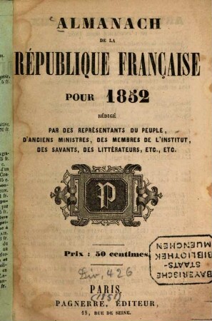 Almanach de la République Française : pour .... 1852, 1852 = A. 4 (1851)