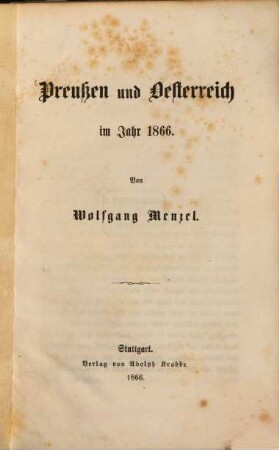 Preußen und Oesterreich im Jahr 1866