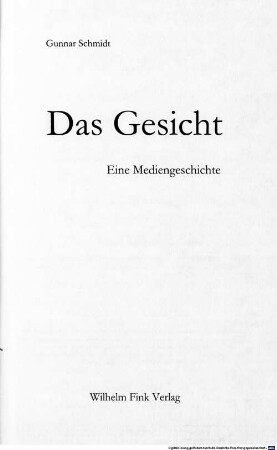 Das Gesicht : eine Mediengeschichte
