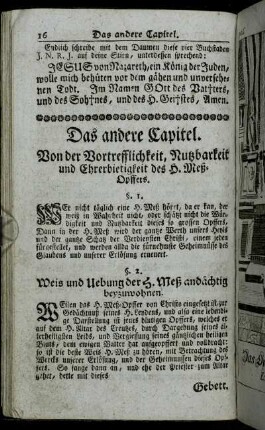Das andere Capitel. Von der Vortrefflichkeit, Nutzbarkeit und Ehrerbietigkeit des H. Meß-Opffers.
