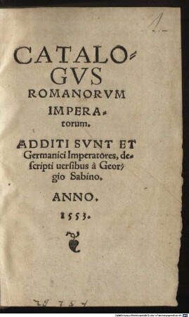 Catalogus Romanorum Imperatorum : Additi sunt et Germanici Imperatores descripti versibus