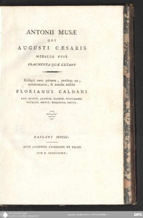 Antonii Musae, qui Augusti Caesaris Medicus fuit, Fragmenta, quae extant