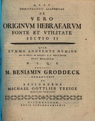 Exercitationis acad. de vero originum Hebraearum fonte et utilitate sectio ..., II