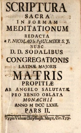 Scriptura Sacra In Formam Meditationum, 2