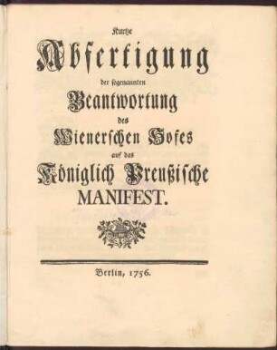 Kurtze Abfertigung der sogenannten Beantwortung des Wienerschen Hofes auf das Königlich Preußische Manifest