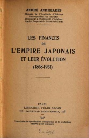 Les Finances de l'Empire japonais et leur évolution : 1868 - 1931
