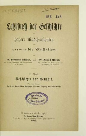 3: Geschichte der Neuzeit : mit einem Anhang: Abriß der bayerischen Geschichte seit dem Ausgang des Mittelalters
