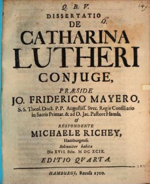 Dissertatio De Catharina, Lutheri Conjuge