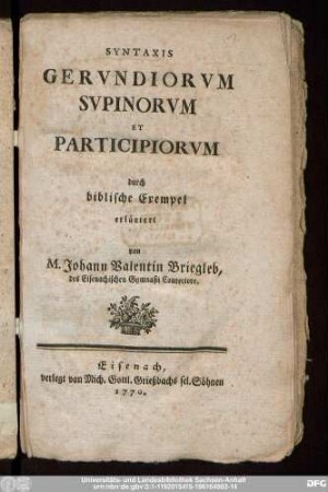 Syntaxis Gervndiorvm Svpinorvm Et Participiorvm durch biblische Exempel erläutert