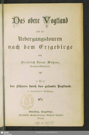 3: Das obere Vogtland und die Uebergangstouren nach dem Erzgebirge