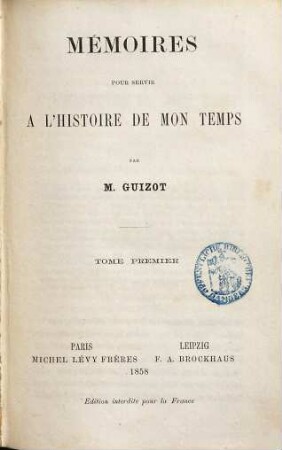 Mémoires pour servir à l'histoire de mon temps, 1