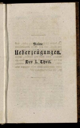 Meine Ueberzeugungen. Der I. Theil.