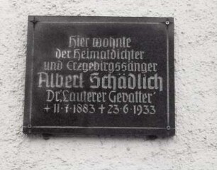 Gedenktafel für den Heimatdichter Albert Schädlich (1883-1933)