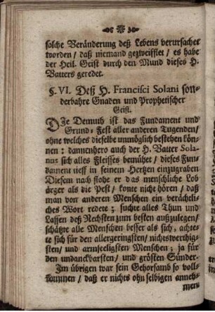 §. VI. Deß H. Francisci Solani sonderbare Gnaden und prophetischer Geist.