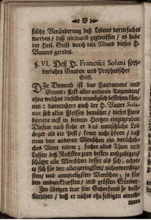 §. VI. Deß H. Francisci Solani sonderbare Gnaden und prophetischer Geist.