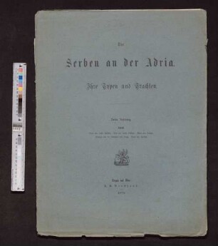 3. Lieferung: Die Serben an der Adria