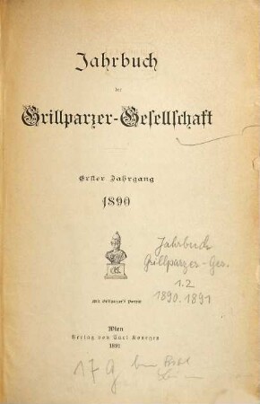 Jahrbuch der Grillparzer-Gesellschaft. 1. 1890 (1891)