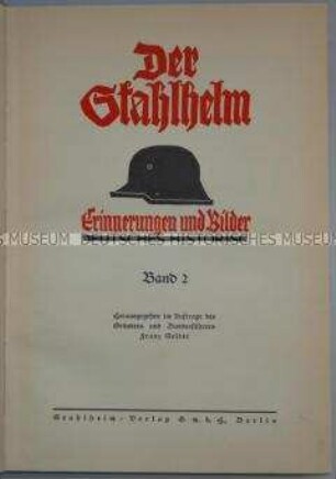 Propagandaschrift über den paramilitärischen Wehrverband "Der Stahlhelm", Band 2