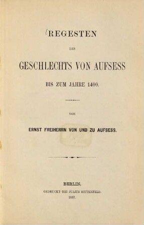 Regesten des Geschlechts von Aufsess bis zum Jahre 1400