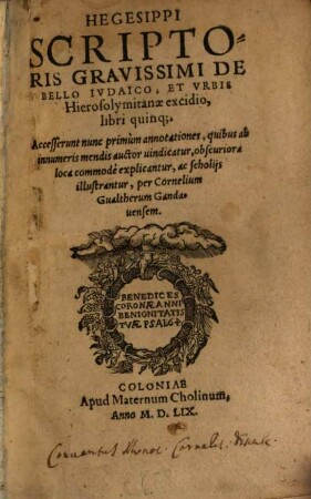 Hegesippi Scriptoris Gravissimi De Bello Ivdaico, Et Vrbis Hierosolymitanae excidio : libri quinqu[e]
