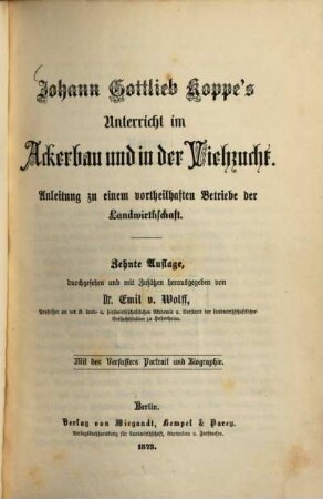 Johann Gottlieb Koppe's Unterricht im Ackerbau und in der Viehzucht : Anleitung zu einem vortheilhaften Betriebe der Landwirthschaft