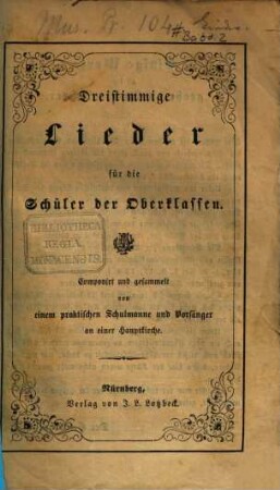 Dreistimmige Lieder für die Schüler der Oberklassen