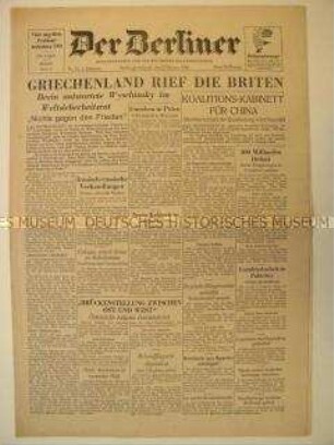 Tageszeitung der britischen Militärbehörde für die Berliner Bevölkerung u.a. zur Intervention britischer Truppen in Griechenland