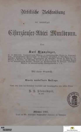 Artistische Beschreibung der vormaligen Cisterzienser-Abtei Maulbronn