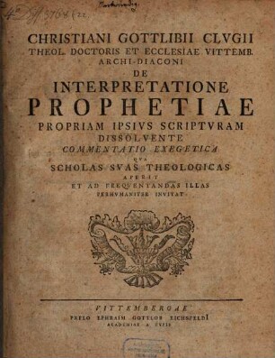 De interpretatione prophetiae propriam ipsius scripturam dissolvente commentatio exeg.