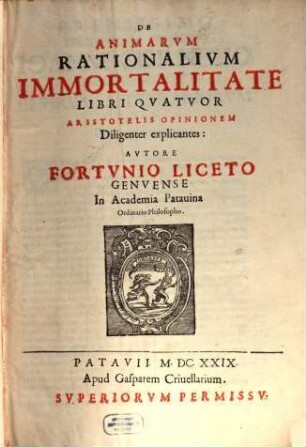 De Animarvm Rationalivm Immortalitate Libri Qvatvor : Aristotelis Opinionem Diligenter explicantes