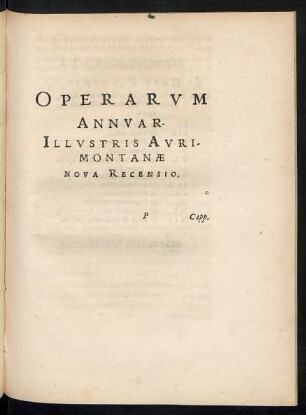 Operarum Annuar. Illustris Aurimontanae Nova Recensio.