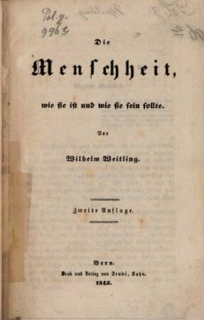 Die Menschheit, wie sie ist und wie sie sein sollte