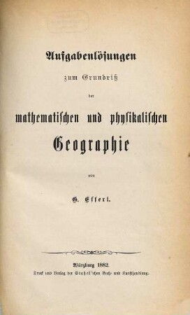 Aufgabenlösungen zum Grundriß der mathematischen und physikalischen Geographie