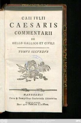 T. 2: Caii Ivlii Caesaris Commentarii De Bello Gallico Et Civili