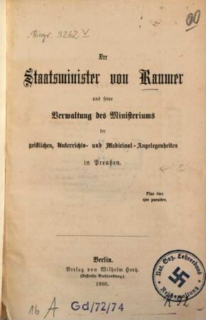 Der Staatsminister von Raumer und seine Verwaltung des Ministeriums der geistlichen, Unterrichts- und Medicinal-Angelegenheiten in Preußen