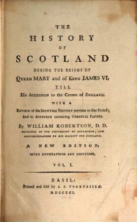 The History Of Scotland During The Reigns Of Queen Mary and of King James VI. Till His Accession to the Crown of England : With A Review of the Scottish History previous to that Period; And an Appendix containing Original Papers. 1